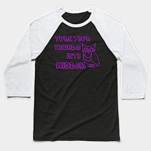 Wounds into wisdom Baseball T-Shirt